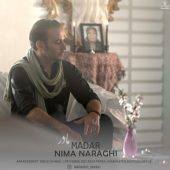 دانلود آهنگ نیما نراقی مادر
